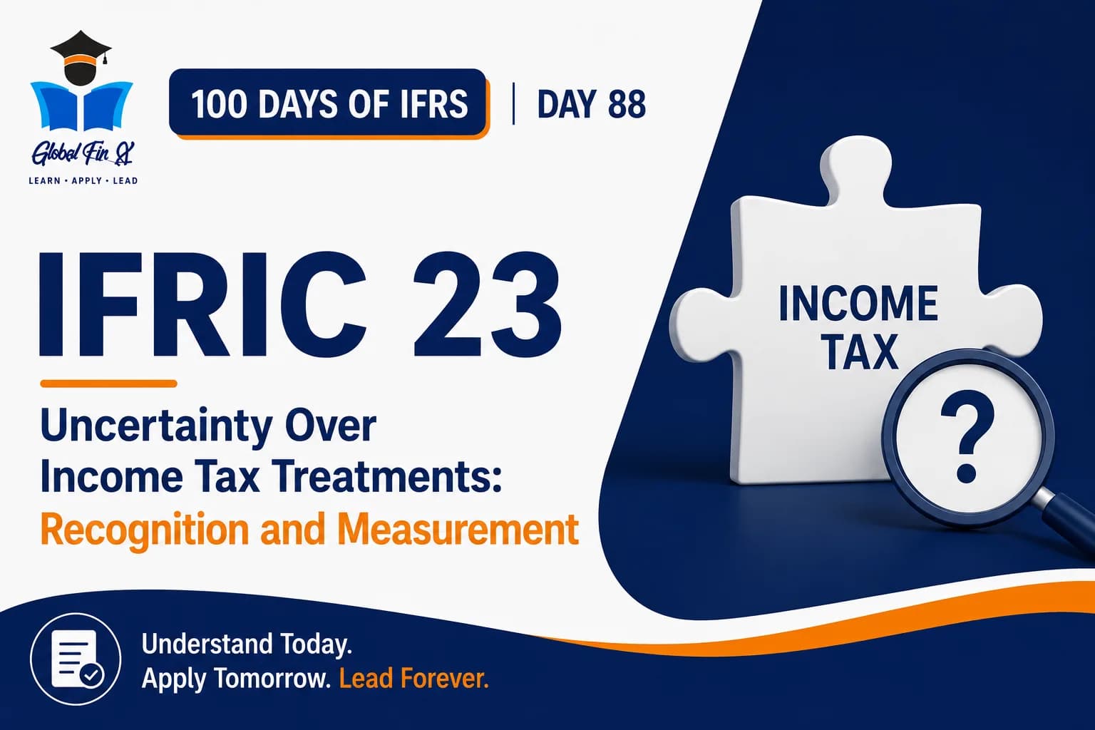 IFRIC 23 Uncertainty Over Income Tax Treatments: Recognition and Measurement